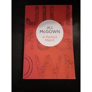 A Perfect Match by McGown, Jill Book